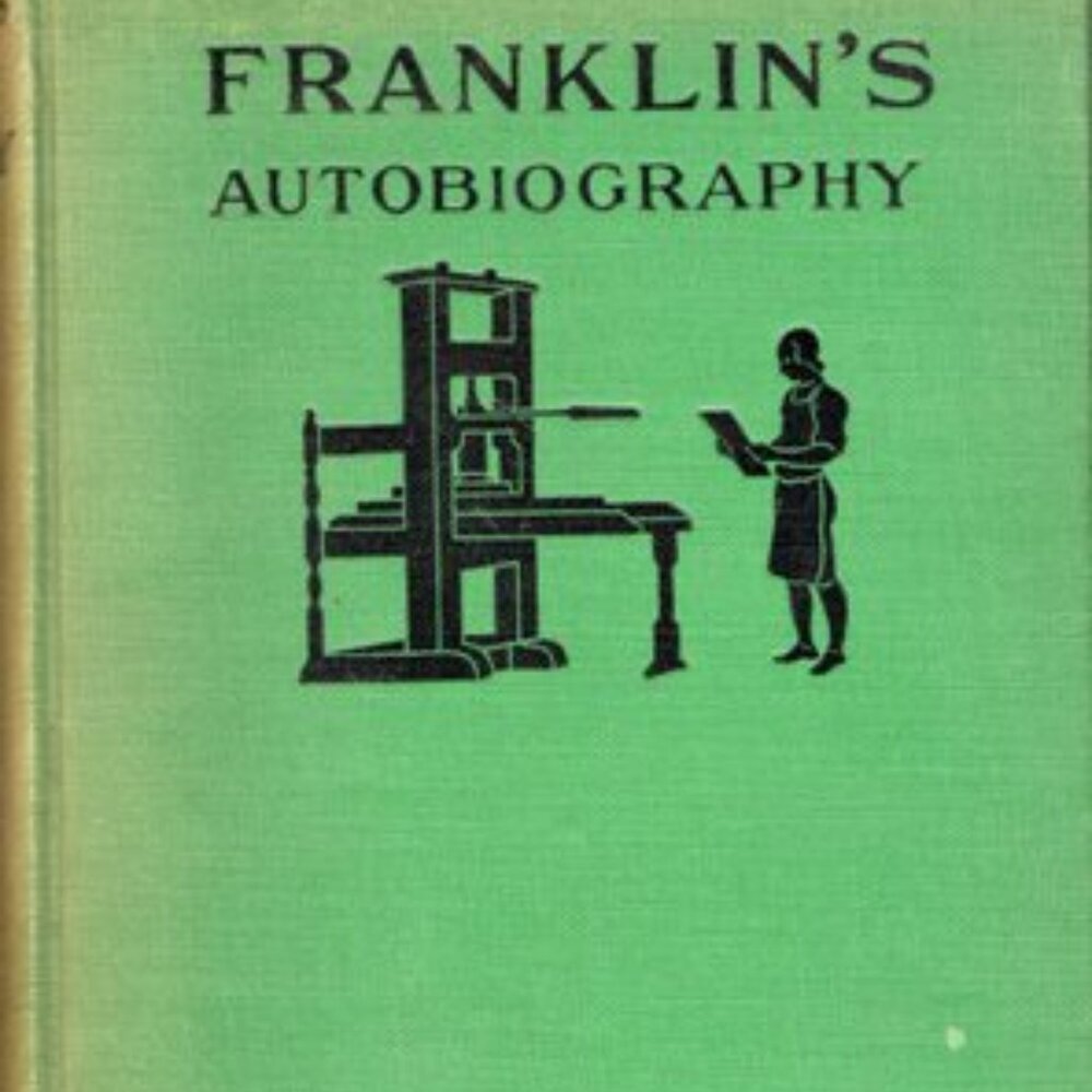 The Autobiography of Benjamin Franklin
